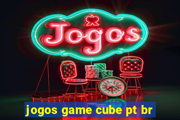 jogos game cube pt br